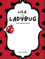 Lila the Ladybug Our Garden Hero