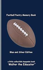 Football Poetry Memory Book - Blue and Silver Edition