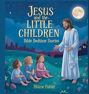 Jesus and the Little Children