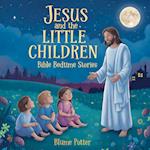 Jesus and the Little Children