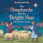 The Shepherds and the Bright Star