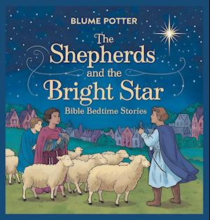 The Shepherds and the Bright Star