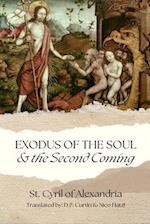 Exodus of the Soul & the Second Coming