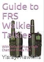 Guide to FRS Walkie-Talkies