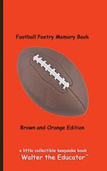 Football Poetry Memory Book - Brown and Orange Edition