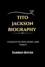 Tito Jackson Biography