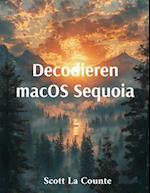 Decodieren macOS Sequoia