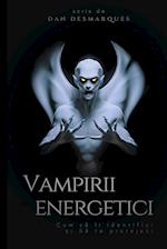 Vampirii energetici