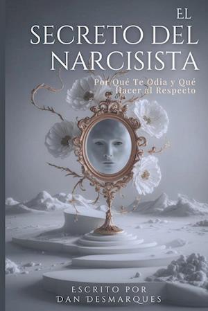 El secreto del narcisista