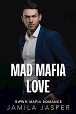 Mad Mafia Love