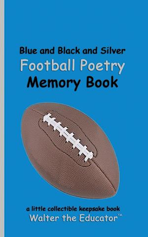 Blue and Black and Silver Football Poetry Memory Book