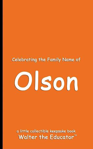 Celebrating the Family Name of Olson