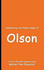 Celebrating the Family Name of Olson