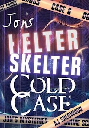 Jon's Helter Skelter Cold Case