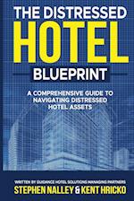 The Distressed Hotel Blueprint