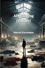 Blutige Abrechnung (Thriller)