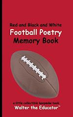 Red and Black and White Football Poetry Memory Book