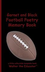 Garnet and Black Football Poetry Memory Book