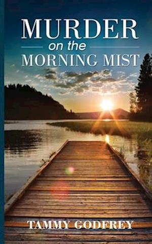 Murder on the Morning Mist