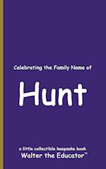 Celebrating the Family Name of Hunt