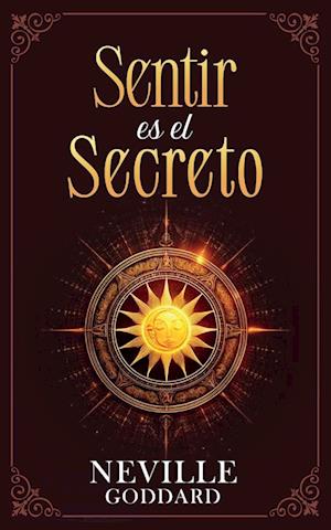 Sentir es el Secreto - Coleccion Deluxe