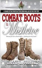 Combat Boots and Mistletoe