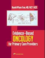 Evidence-Based Oncology for Primary Care Providers