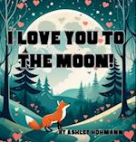 I Love You To The Moon