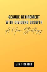 Secure Retirement with Dividend Growth