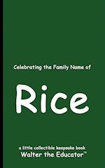 Celebrating the Family Name of Rice