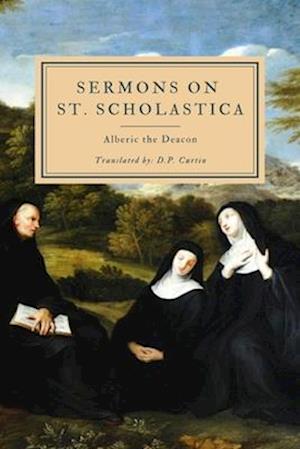 Sermons on St. Scholastica