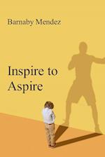 Inspire to Aspire