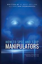 How to Spot and Stop Manipulators