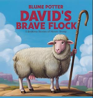 David's Brave Flock