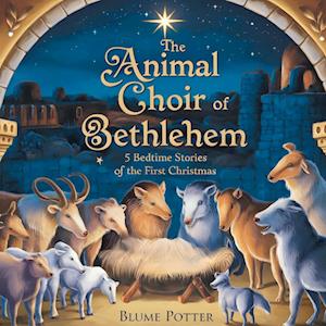 The Animal Choir of Bethlehem