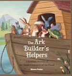 The Ark Builder's Helpers