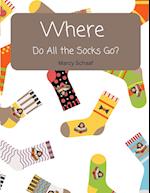 WHERE Do All The Socks Go?