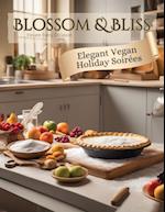 Elegant Vegan Holiday Soirées