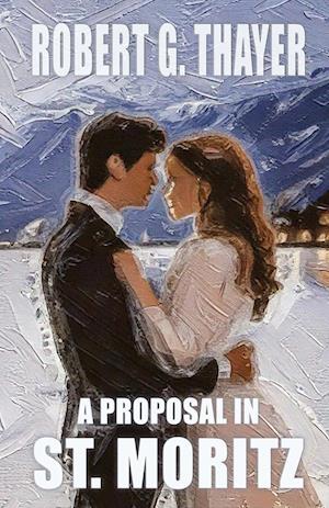 A Proposal in St. Moritz