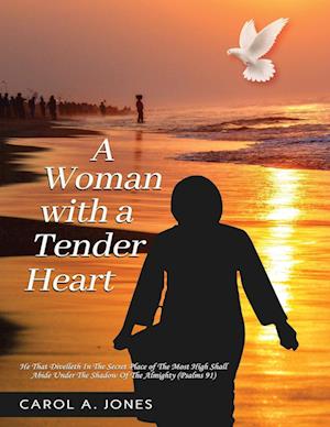 A Woman with a Tender Heart