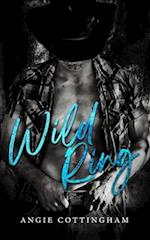 Wild Ring: The Wild Duet Book 1 