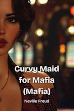 Curvy Maid for Mafia (Mafia)