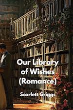 Our Library of Wishes