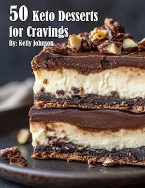 50 Keto Desserts for Cravings