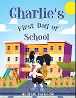 Charlie's First Day of School