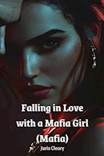 Falling in Love with a  Mafia Girl (Mafia)