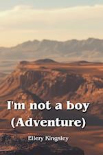 I'm not a boy (Adventure)