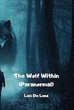 The Wolf Within  (Paranormal)