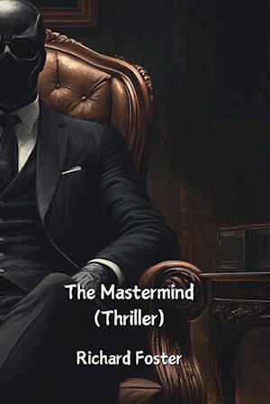 The Mastermind  (Thriller)