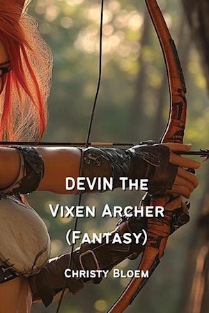 DEVIN The Vixen Archer (Fantasy)